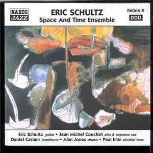 Eric Schultz  - Space And Time Ensemble