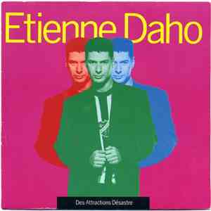 Etienne Daho - Des Attractions Désastre