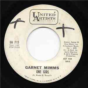 Garnet Mimms / Garnet Mimms & The Enchanters - One Girl / A Quiet Place