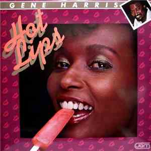 Gene Harris - Hot Lips