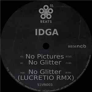 IDGA - No Pictures / No Glitter