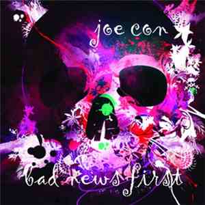 Joe Con - Bad News First