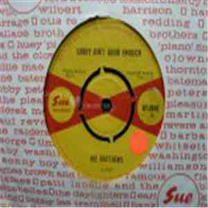 Joe Matthews - You Better Mend Your Ways / Sorry Ain't Good Enough