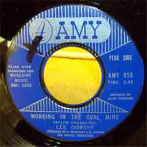 Lee Dorsey - Working In The Coal Mine / Mexico