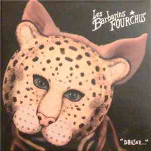 Les Barbarins Fourchus - Danser...