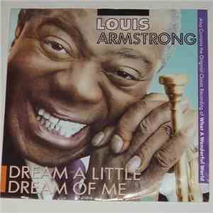 Louis Armstrong - Dream A Little Dream Of Me