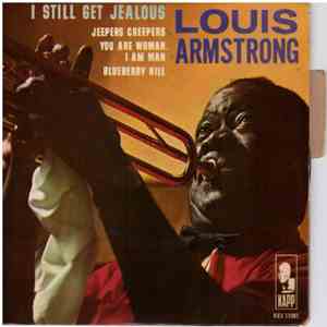Louis Armstrong - Jeepers Creepers / You're A Woman, I Am A Man / Blueberry ...