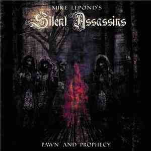 Mike Lepond's Silent Assassins - Pawn And Prophecy