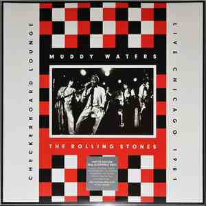 Muddy Waters, The Rolling Stones - Checkerboard Lounge - Live Chicago 1981