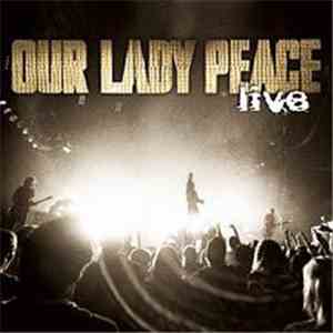 Our Lady Peace - Live