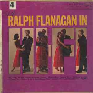 Ralph Flanagan And His Orchestra - Ralph Flanagan In Hi-Fi