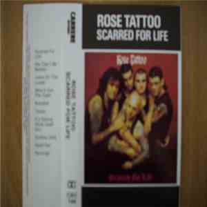 Rose Tattoo - Scarred For Life