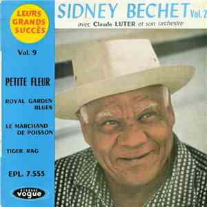 Sidney Bechet Avec Claude Luter Et Son Orchestre - Sidney Bechet Vol.  2