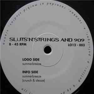 Sluts'n'Strings And 909 - Summerbreeze