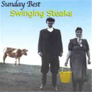 Swinging Steaks - Sunday Best