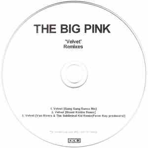 The Big Pink - Velvet Remixes