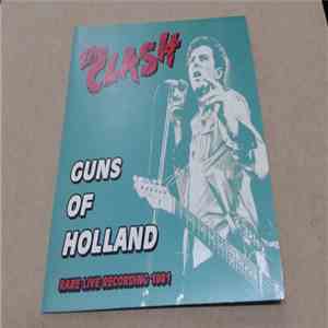 The Clash - Guns Of Holland