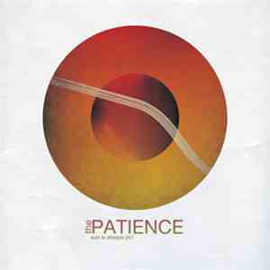 The Patience - Sun Is Always Pt.1