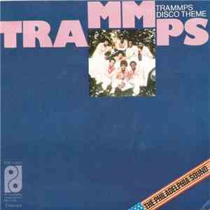 The Trammps - Trammps Disco Theme / Save A Place