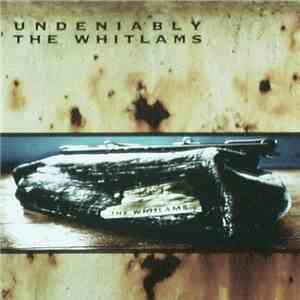 The Whitlams - Undeniably