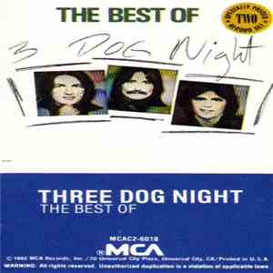 Three Dog Night - The Best Of Three Dog Night