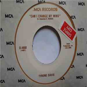 Tyrone Davis / Eddie Holman - Can I Change My Mind / Hey There Lonely Girl