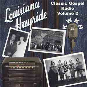 Various - Louisiana Hayride Classic Gospel Radio Vol. 2