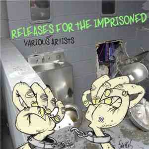 Various - Releases For The Imprisoned