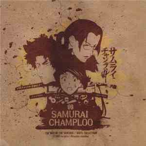 Various - Samurai Champloo - The Way Of The Samurai Vinyl Collection