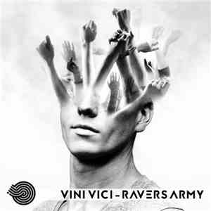 Vini Vici - Ravers Army