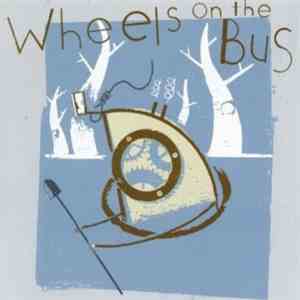 Wheels On The Bus - In The Loop