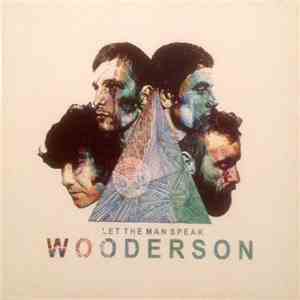 Wooderson - Let The Man Speak