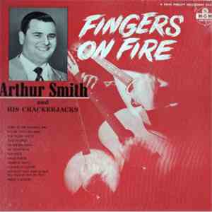 Arthur Smith And His Crackerjacks - Fingers On Fire
