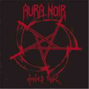 Aura Noir - Hades Rise