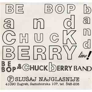 Be Bop & Chuck Berry Band - Live!