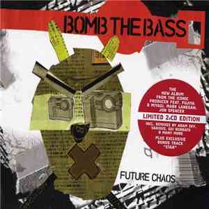 Bomb The Bass - Future Chaos