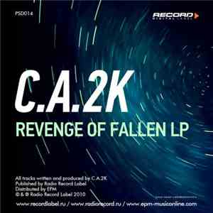 C.A.2K - Revenge Of Fallen LP