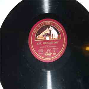 Charles Harrison  - Alice, Where Art Thou / Mother Machree, 