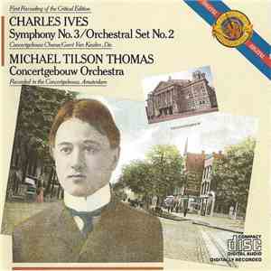 Charles Ives - Concertgebouw Orchestra, Michael Tilson Thomas - Symphony No ...