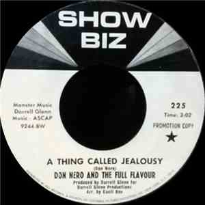 Don Nero And The Full Flavour - A Thing Called Jealousy