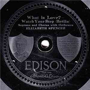 Elizabeth Spencer  /  Unknown Artist - What Is Love? / The Only Way