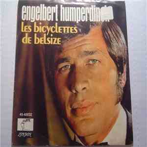 Engelbert Humperdinck - Les Bicyclettes De Belsize / Three Little Words