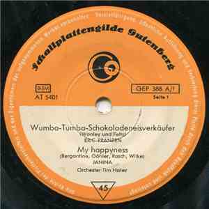 Eric Franzen / Janina  - Wumba-Tumba-Schokoladeneisverkäufer / My Happyness ...