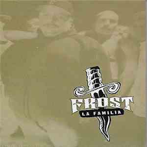 Frost - La Familia