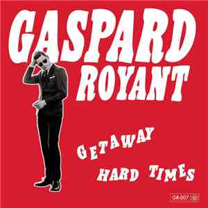 Gaspard Royant - Getaway