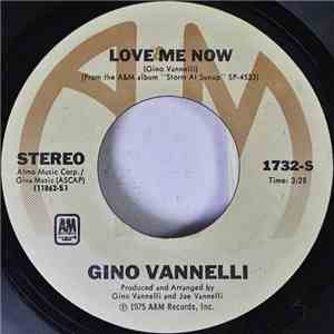 Gino Vannelli - Love Me Now / Father And Son