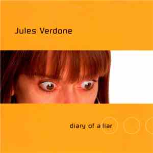 Jules Verdone - Diary Of A Liar