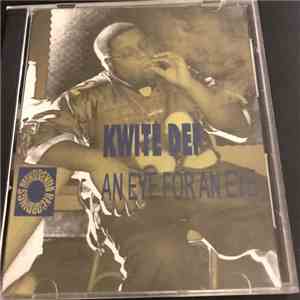 Kwite Def - An Eye For An Eye