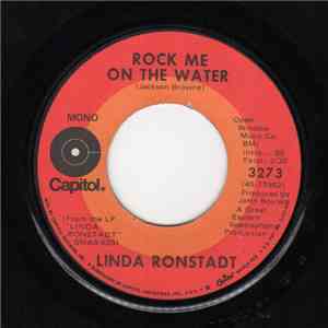 Linda Ronstadt - Rock Me On The Water