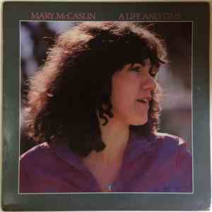 Mary McCaslin - A Life And Time